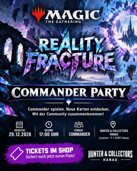 Magic: The Gathering | Reality Fracture Commander Party 2 – 29.12.2026